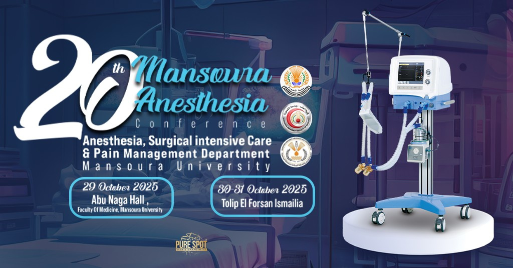 20th Mansoura Anesthesia Conference