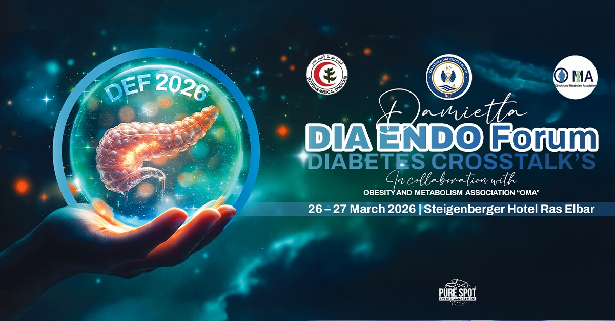 Damietta DIA ENDO Forum â€“ Diabetes Crosstalkâ€™s (DEF 2026)