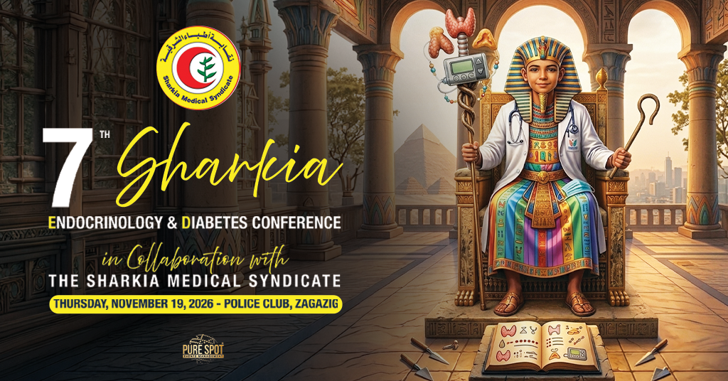 7th Sharkia Endocrinology & Diabetes Conference